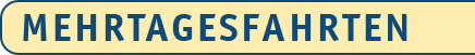 MEHRTAGESFAHRTEN